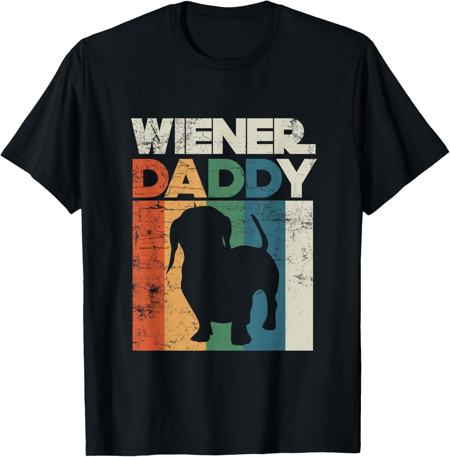 Wiener Sausage Daddy Funny Dachshund Owner Puppy Father T-Shirt - T-Shirt | Black