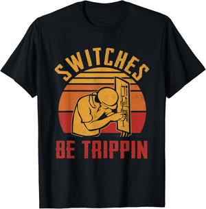 Switches Be Trippin Fun Master Electrician Fuse Box Vintage T-Shirt - T-Shirt | Black