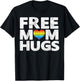 Free mum hugs T-Shirt - T-Shirt | Black