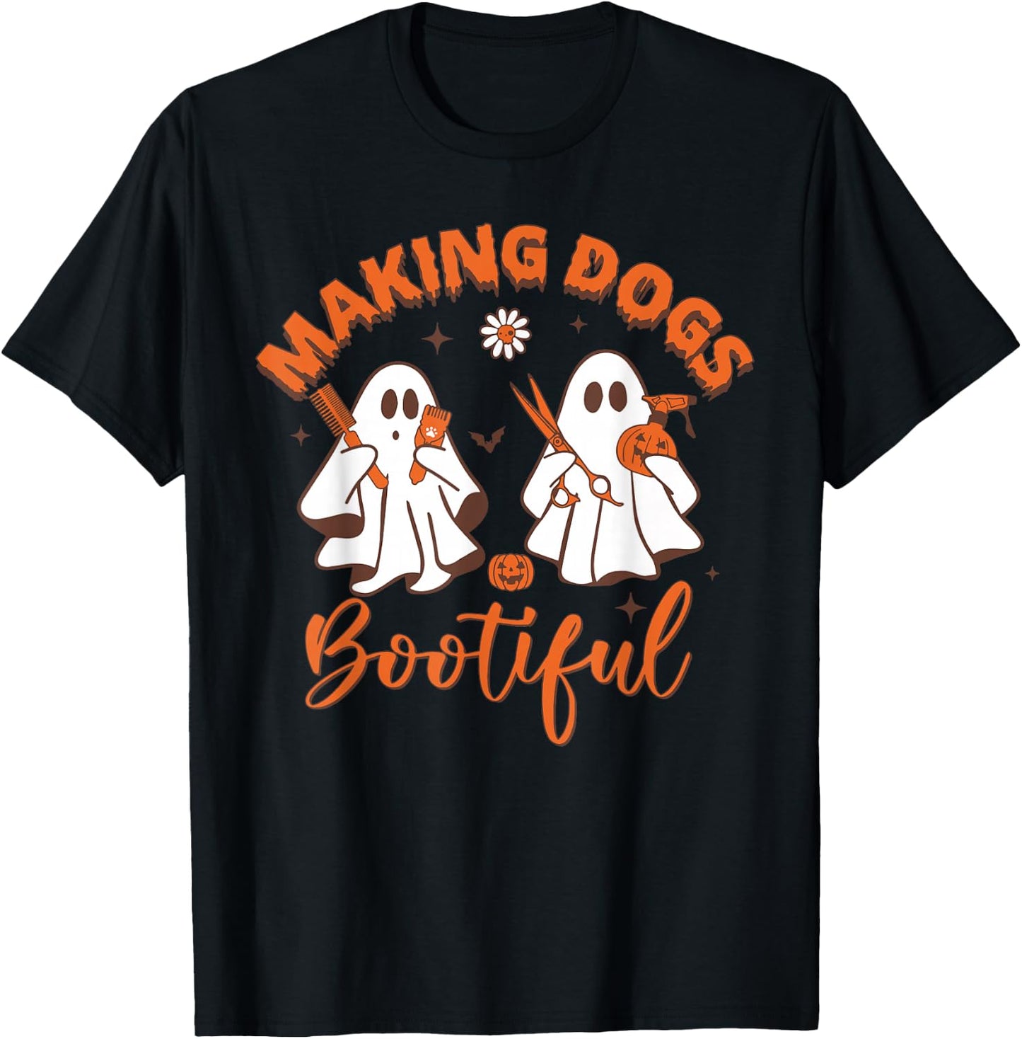 Making Dogs Bootiful Funny Dog Groomer Halloween T-Shirt - T-Shirt | Black