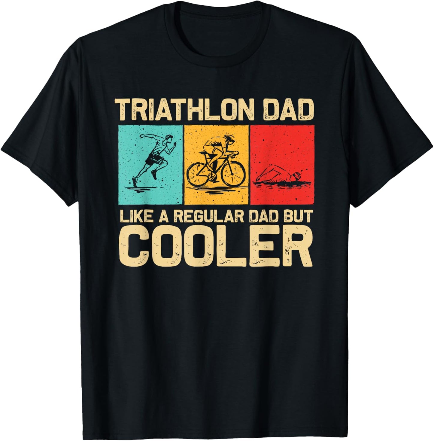 Funny Triathlon Design Dad Swim Bike Run Triathletes T-Shirt - T-Shirt | Black