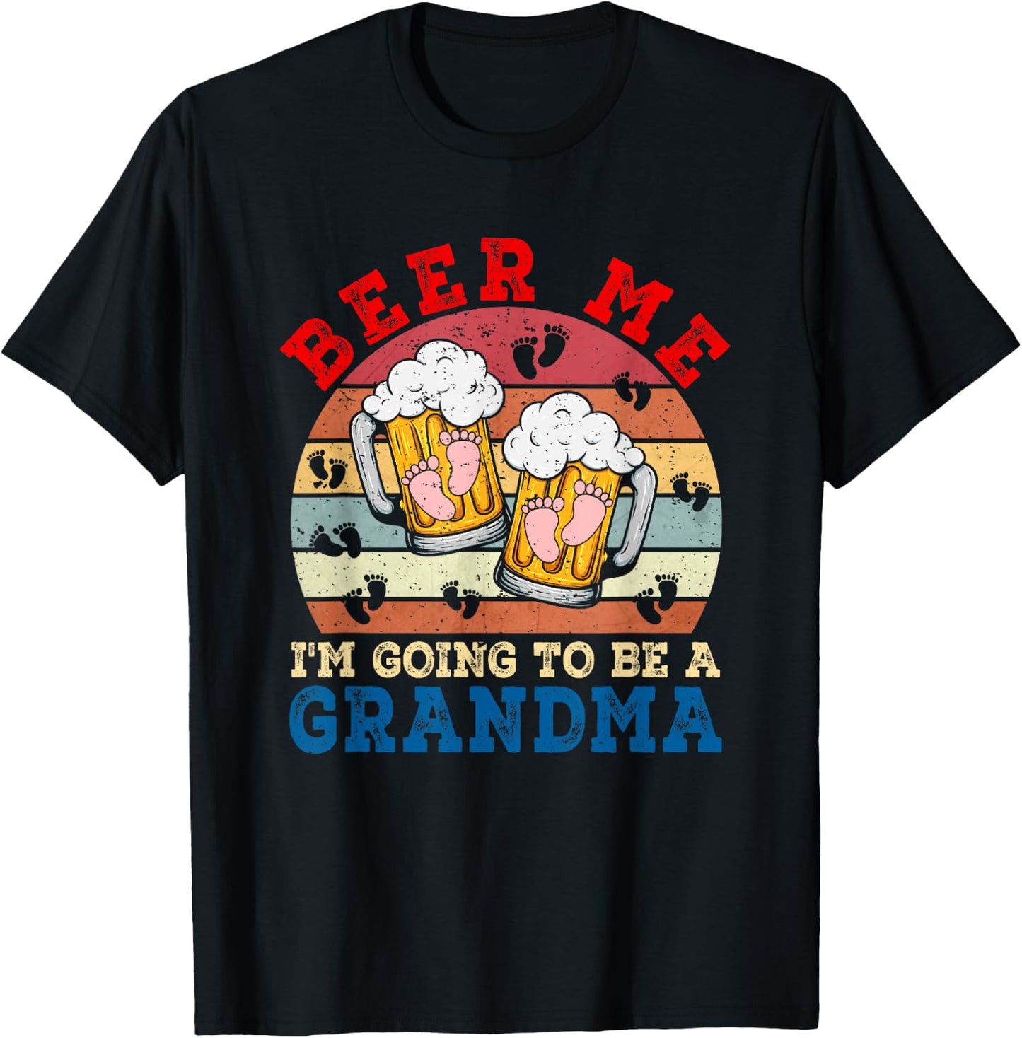 Beer Me I'm Going To Be A Grandma Funny Pregnancy Beer Lover T-Shirt - T-Shirt | Black