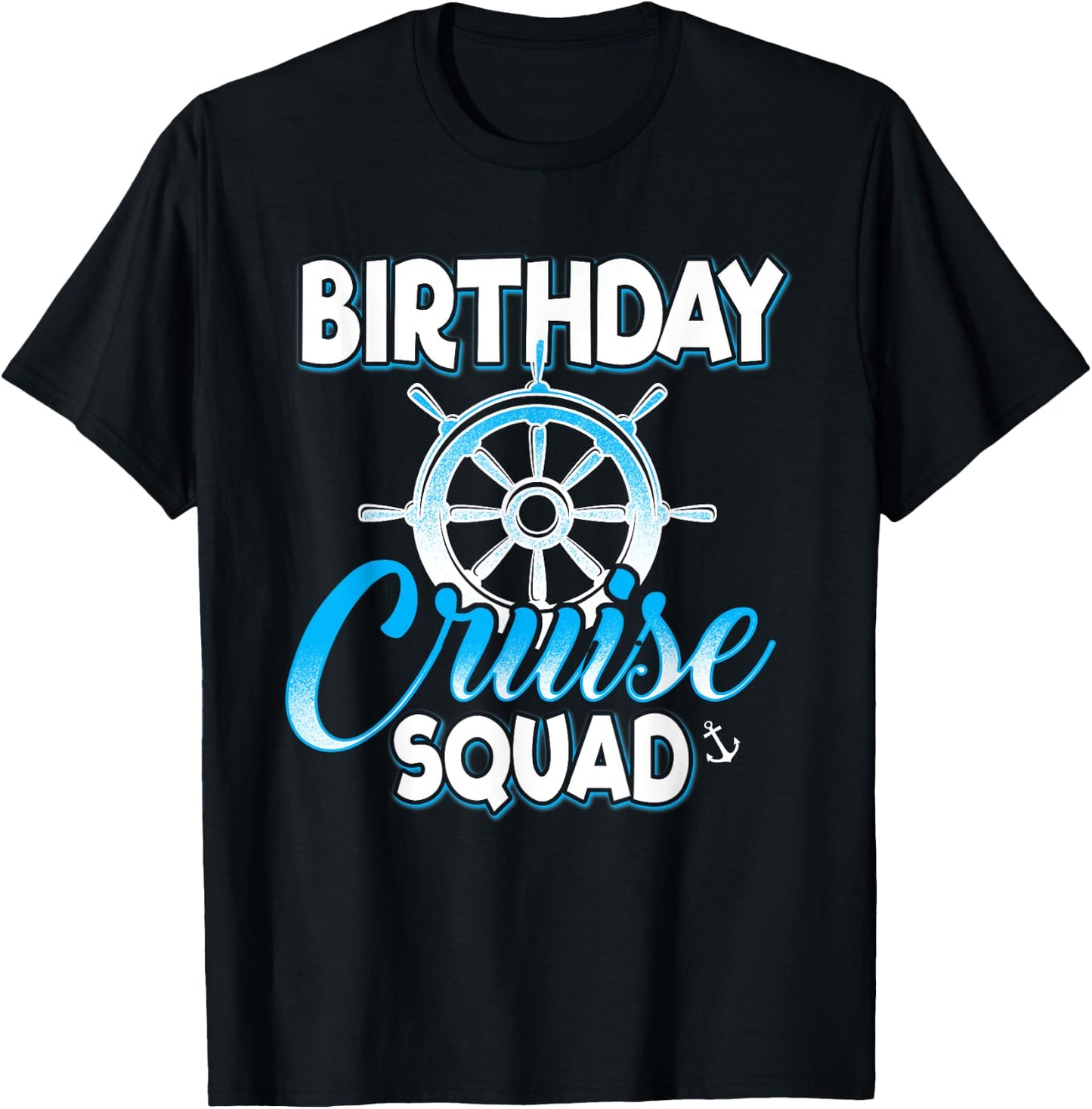 Birthday Cruise Squad Vacation Trip Group Couple Matching T-Shirt - T-Shirt | Black