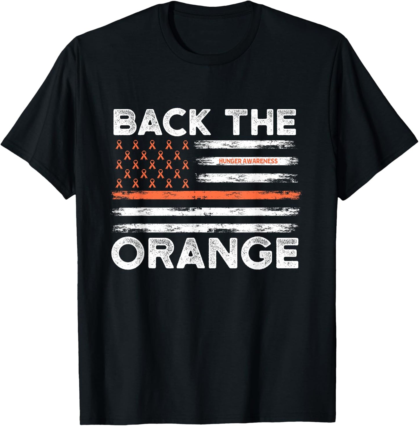 Back The Orange Hunger Awareness Flag Orange Ribbon T-Shirt - T-Shirt | Black