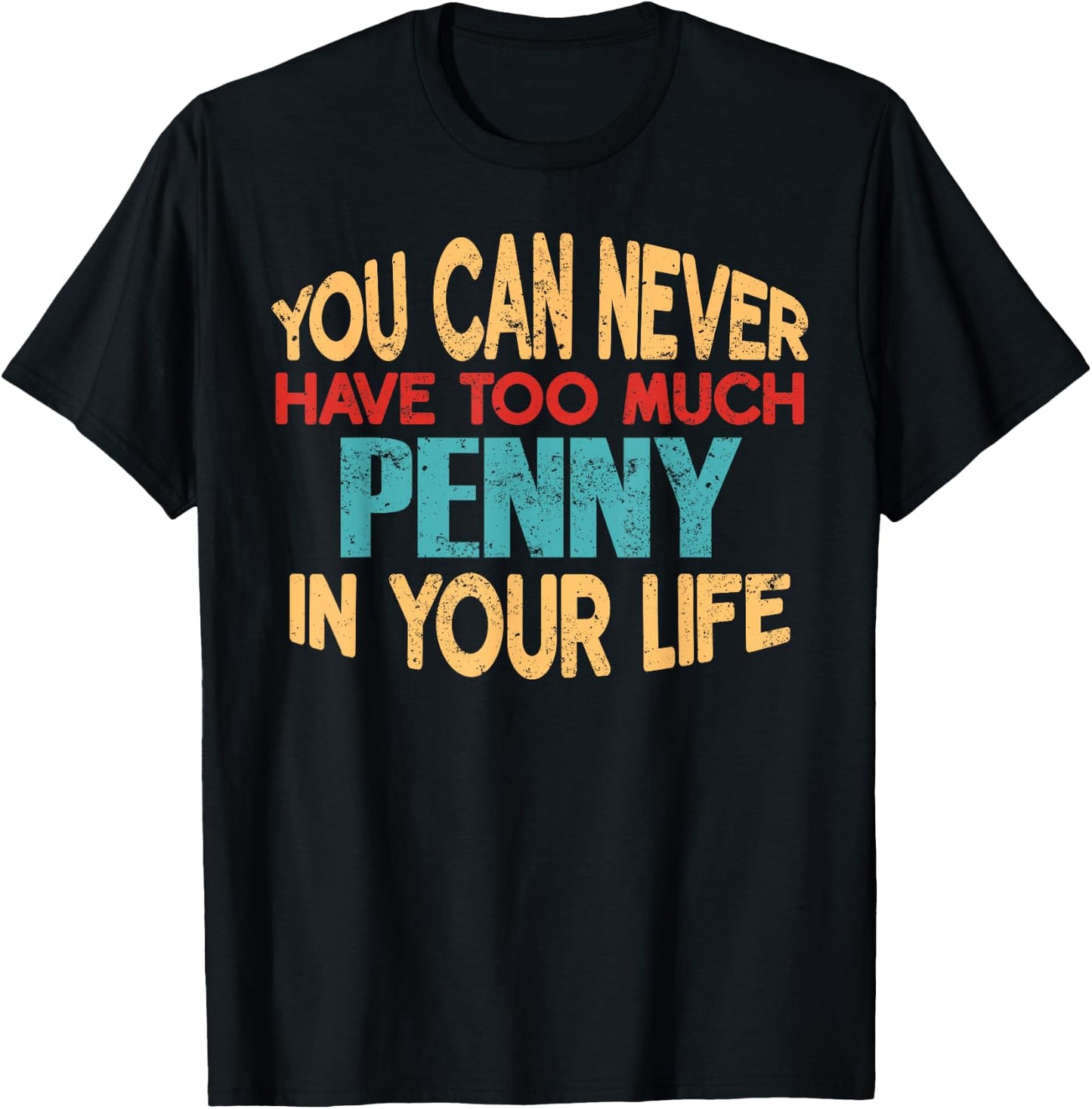 Funny Penny Personalized First Name Joke Item T-Shirt - T-Shirt | Black