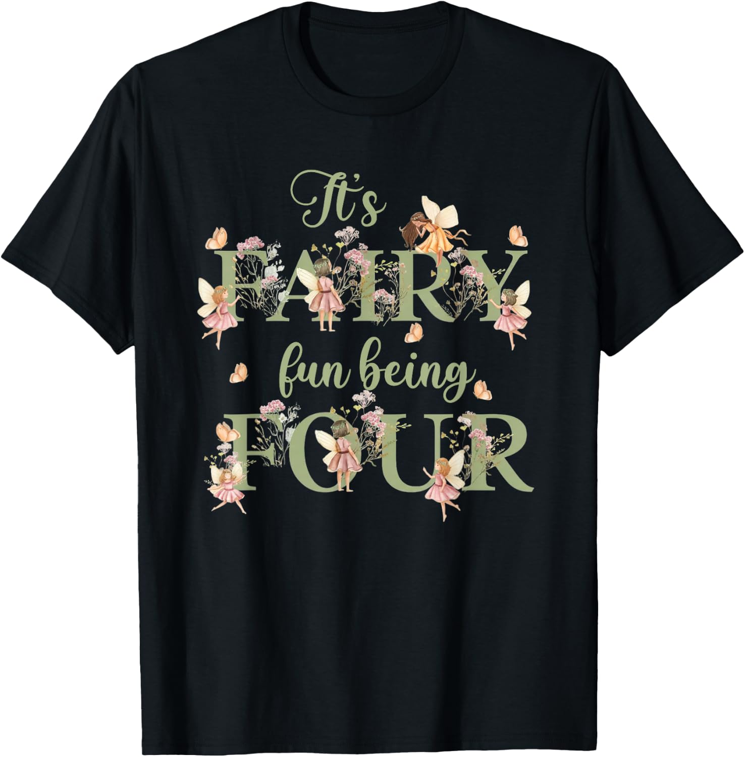 It's Fairy Fun Being Four Years Old 4th Birthday Decorations T-Shirt - T-Shirt | Black