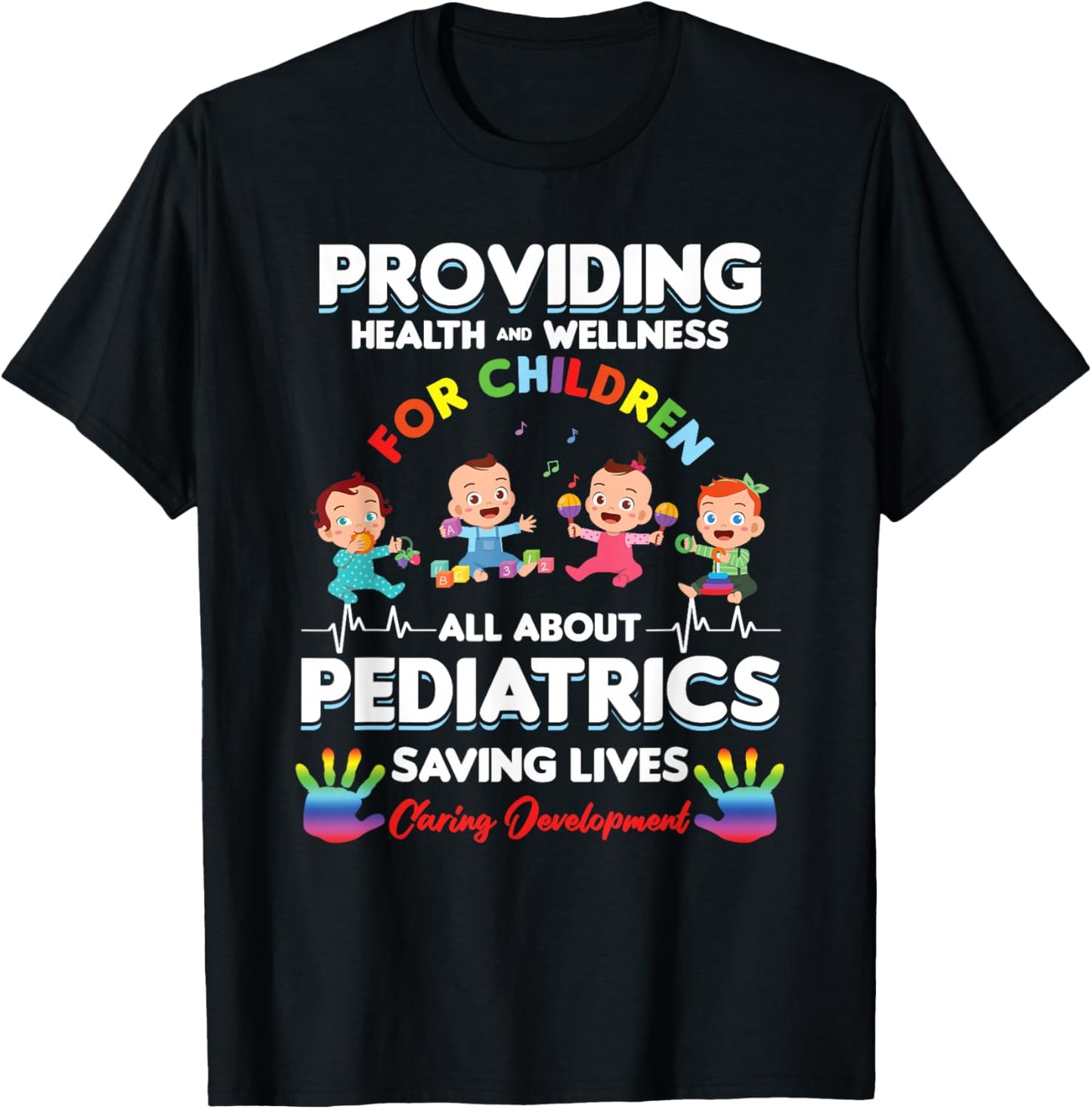 Providing Health Wellness Children Pediatrics Doctor Gift T-Shirt - T-Shirt | Black
