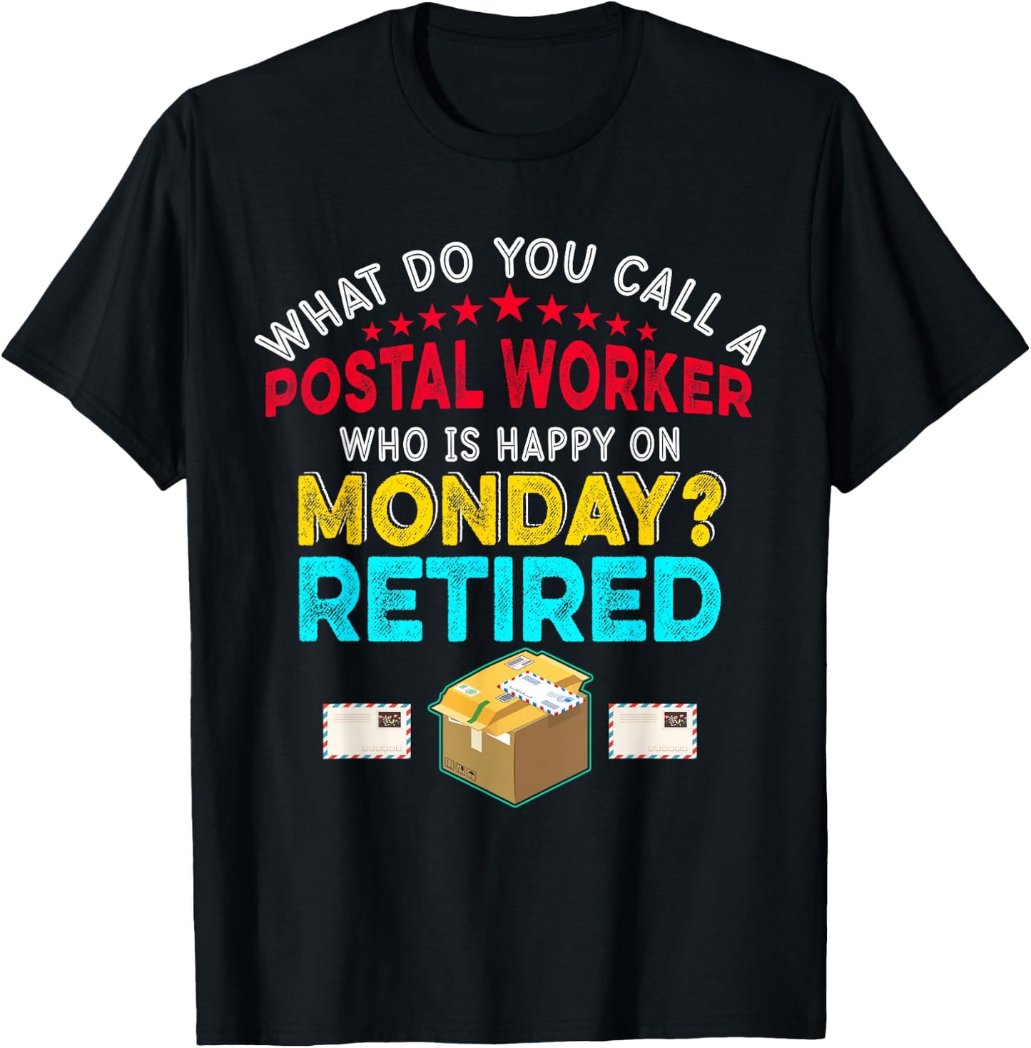 Vintage Retro Happy Retirement Funny A Postal Worker Retired T-Shirt - T-Shirt | Black