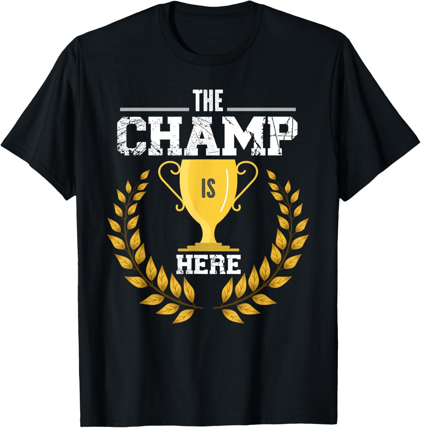 The Champ Is Here Design For Fantasy Football Lovers T-Shirt - T-Shirt | Black
