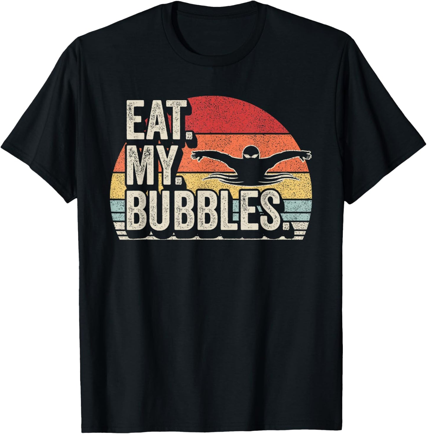 Vintage Retro Eat My Bubbles For Swim Team Swimmer T-Shirt - T-Shirt | Black