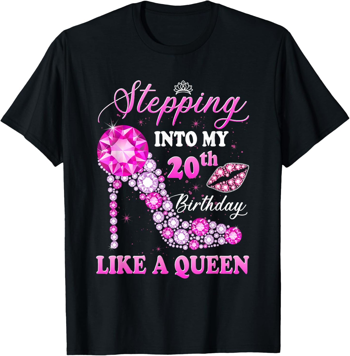 Stepping Into My 20th Birthday Like A Queen T-Shirt - T-Shirt | Black