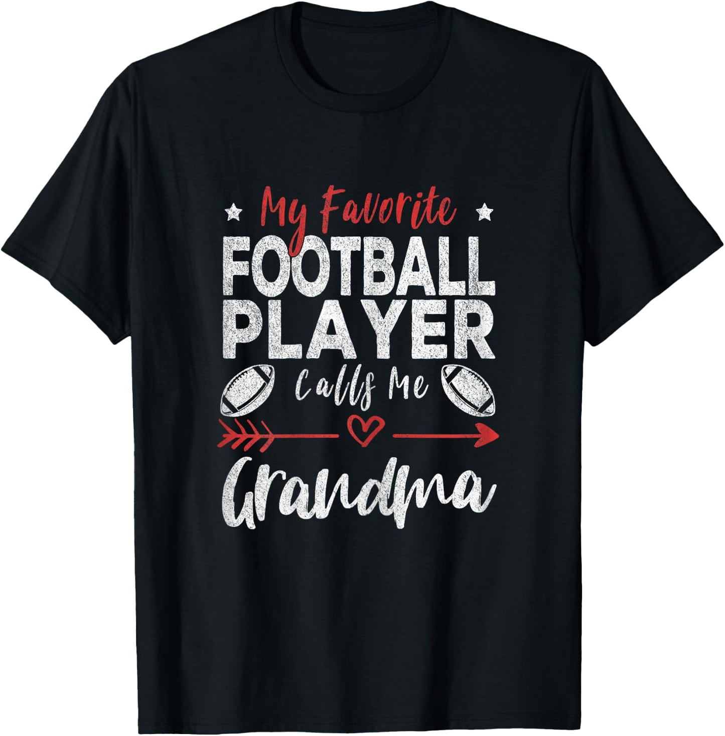 My Favorite Football Player Calls Me Grandma Football Player T-Shirt - T-Shirt | Black