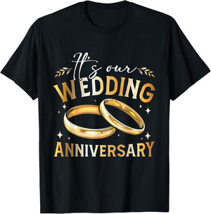 It's Our Wedding Anniversary Happy Wedding Just Married T-Shirt - T-Shirt | Black