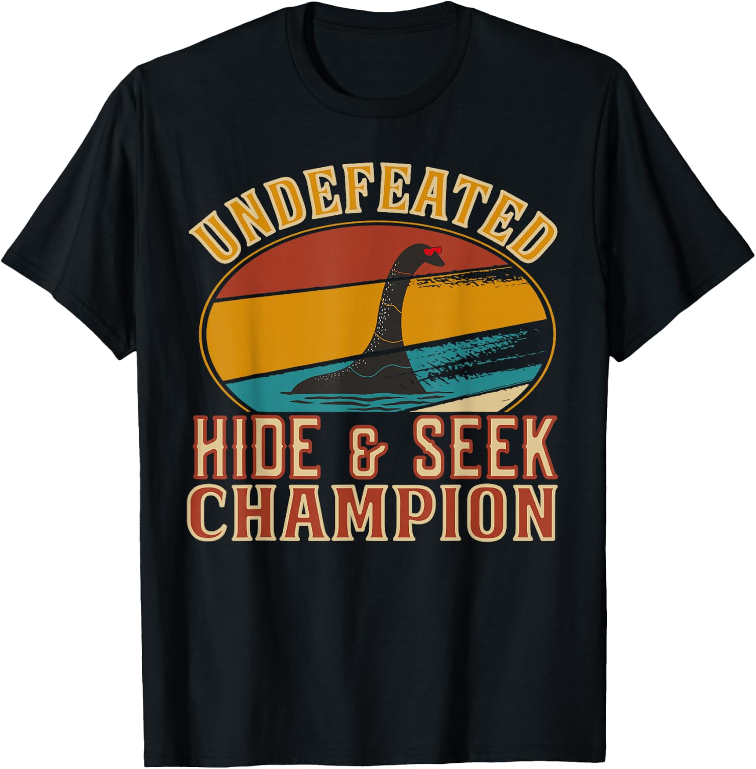 Nessie Undefeated Hide and Seek Champion - Funny Nessie T-Shirt - T-Shirt | Black