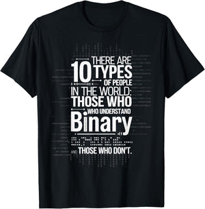 There Are 10 Types Of People In The World Binary T-Shirt - T-Shirt | Black
