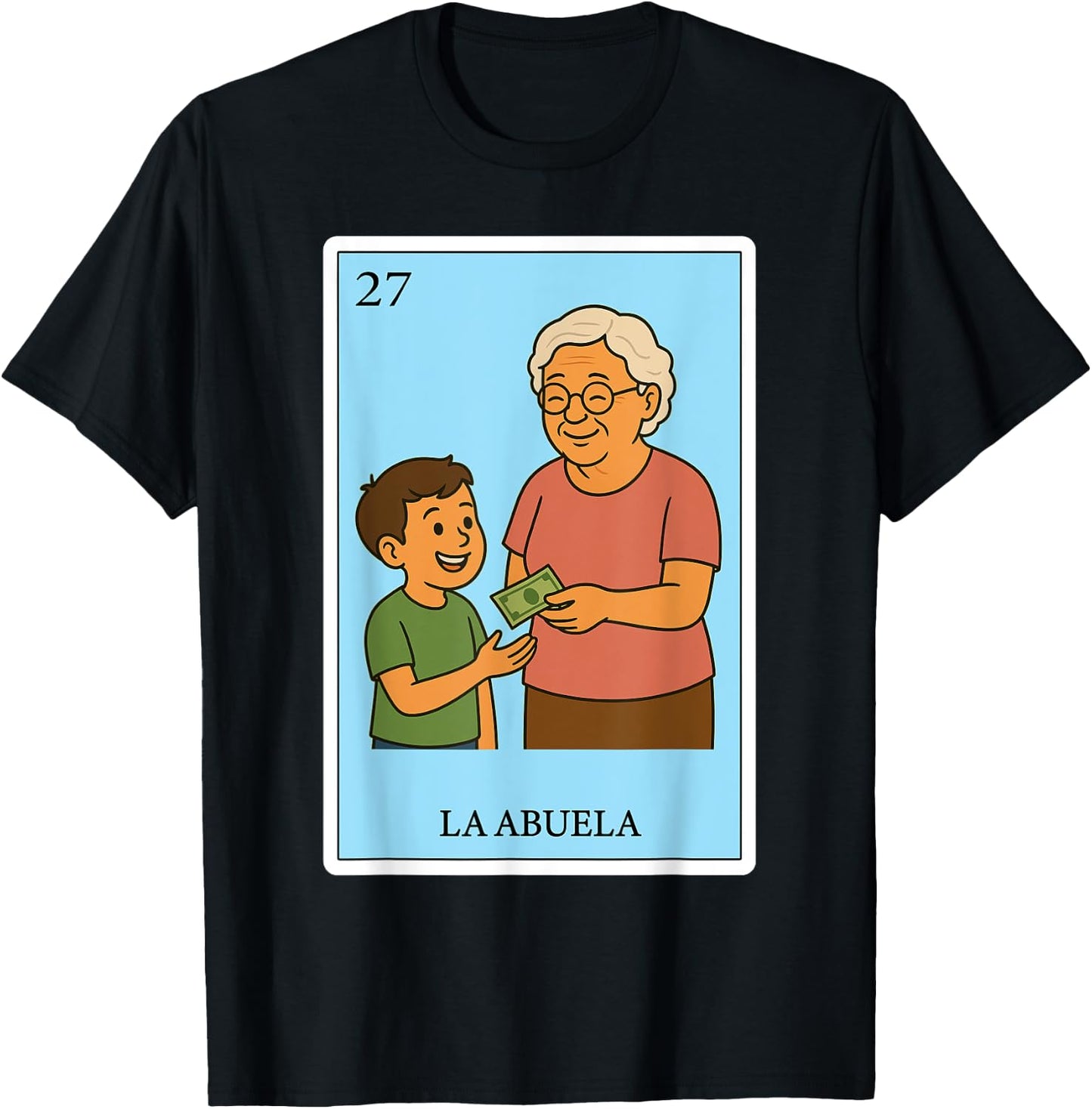 La Abuela Generosa | Spanish-Mexican Bingo Gifts for Abuela T-Shirt - T-Shirt | Black