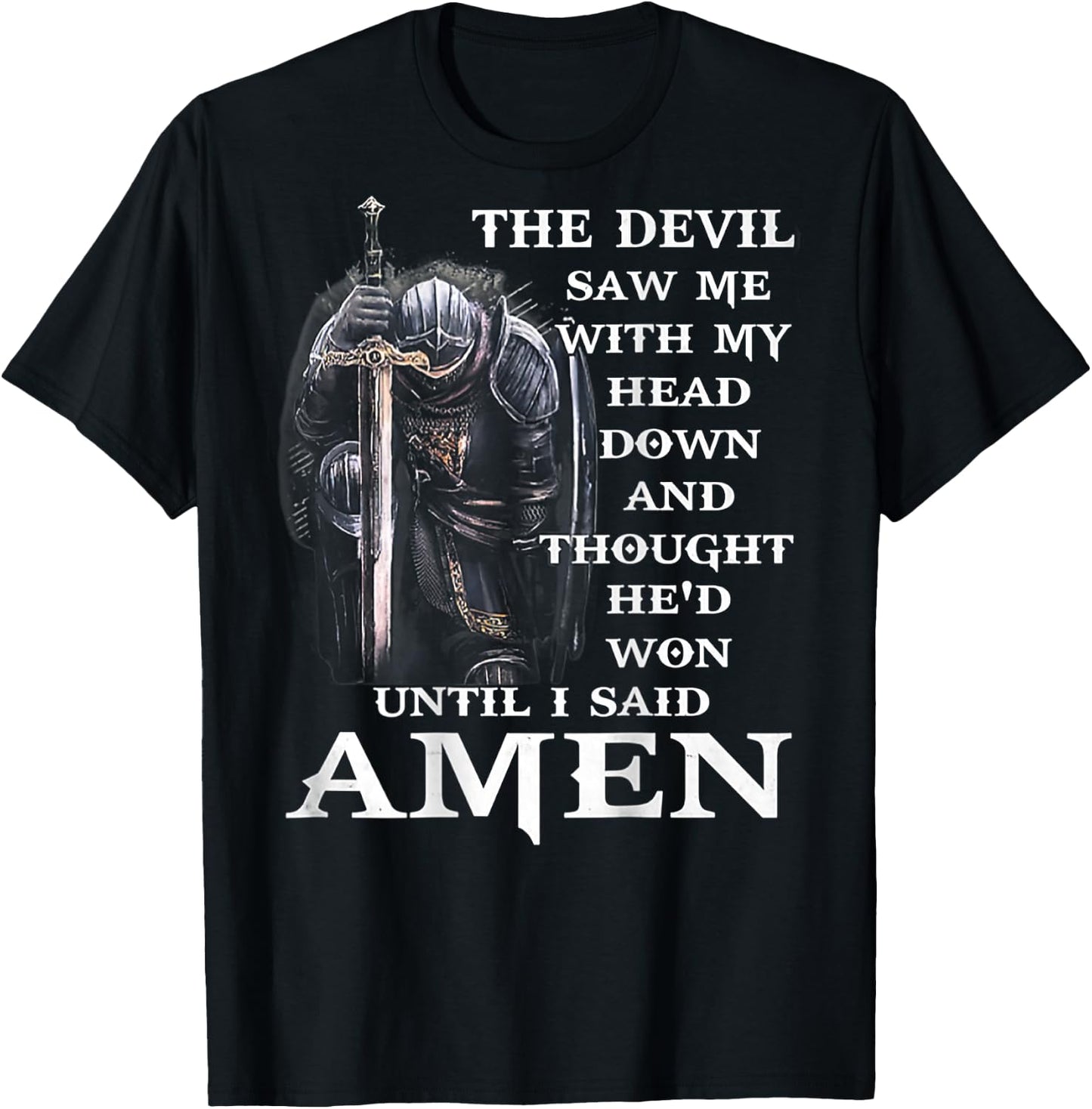 Jesus The Devil Saw Me With My Head Down (on back) T-Shirt - T-Shirt | Black