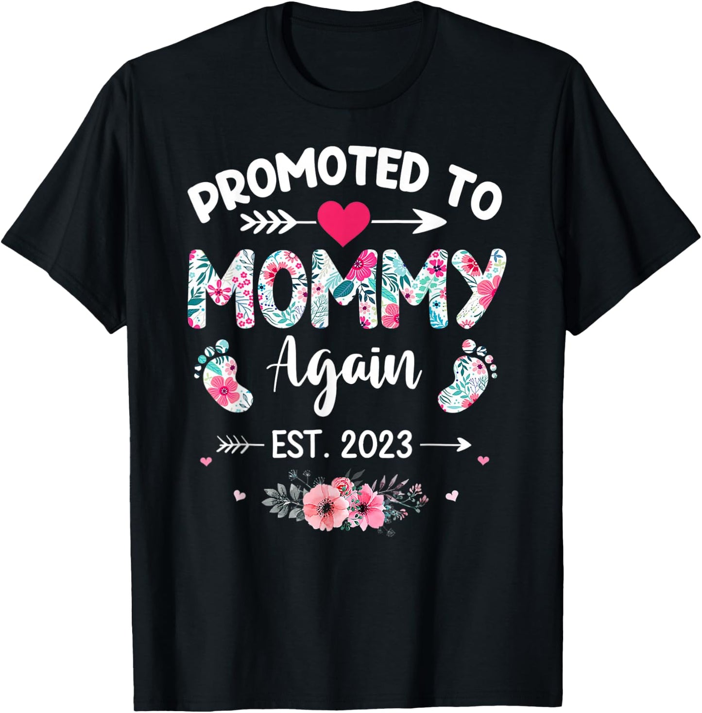 Promoted To Mommy Again 2023 Soon To Be New Mom Pregnancy T-Shirt - T-Shirt | Black