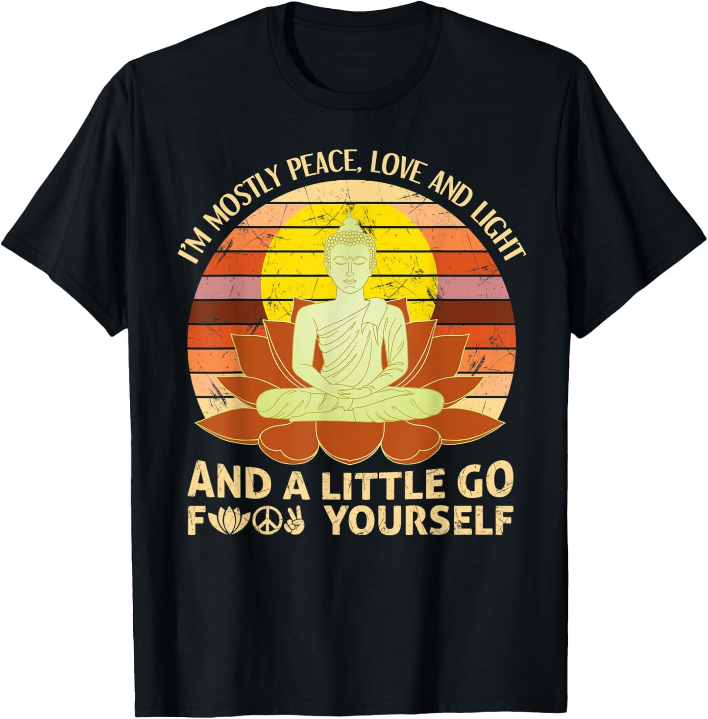I'm Mostly Peace Love Light And A Little Go Yoga T-Shirt - T-Shirt | Black