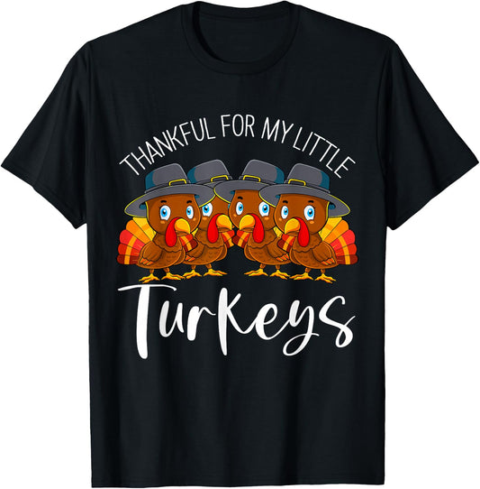 Teacher Thankful for My Little Turkeys Thanksgiving T-Shirt - T-Shirt | Black