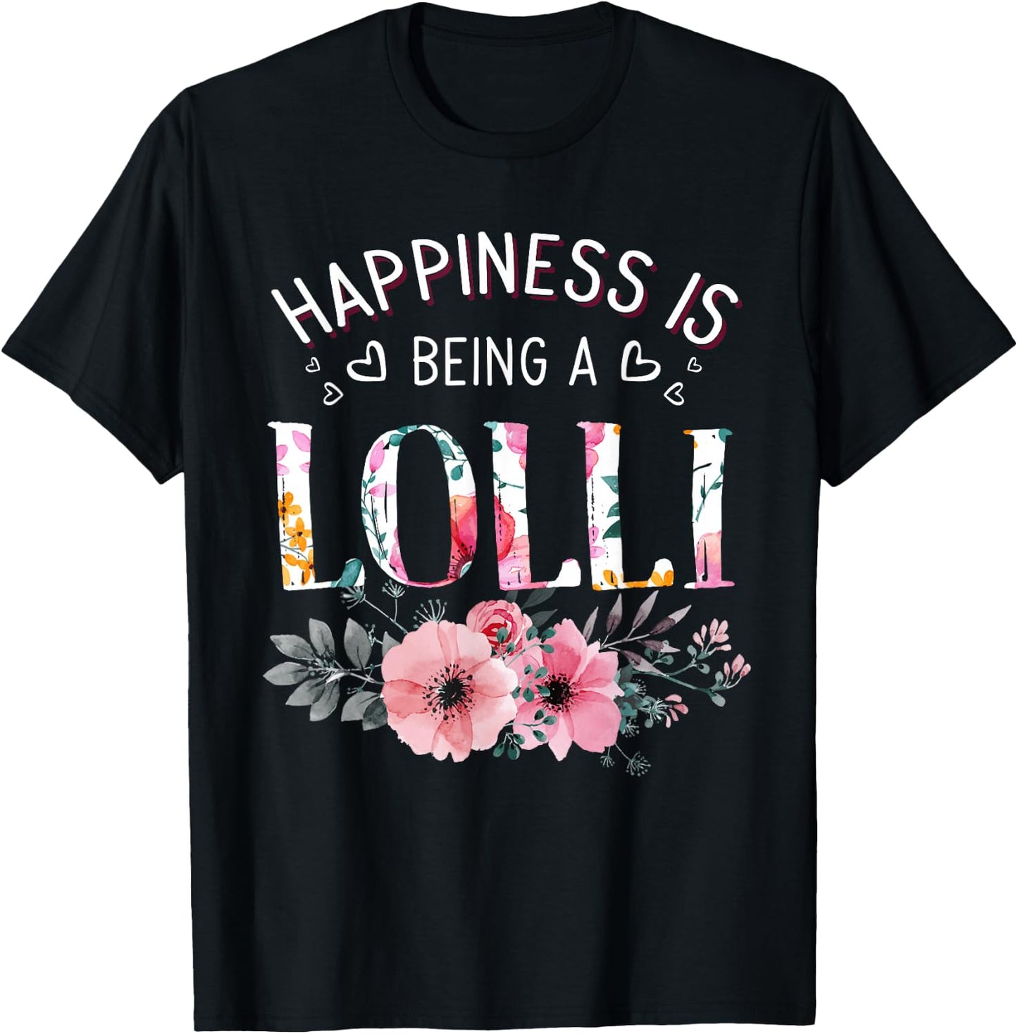 Happiness is being a Lolli Announcement Mothers Day T-Shirt - T-Shirt | Black
