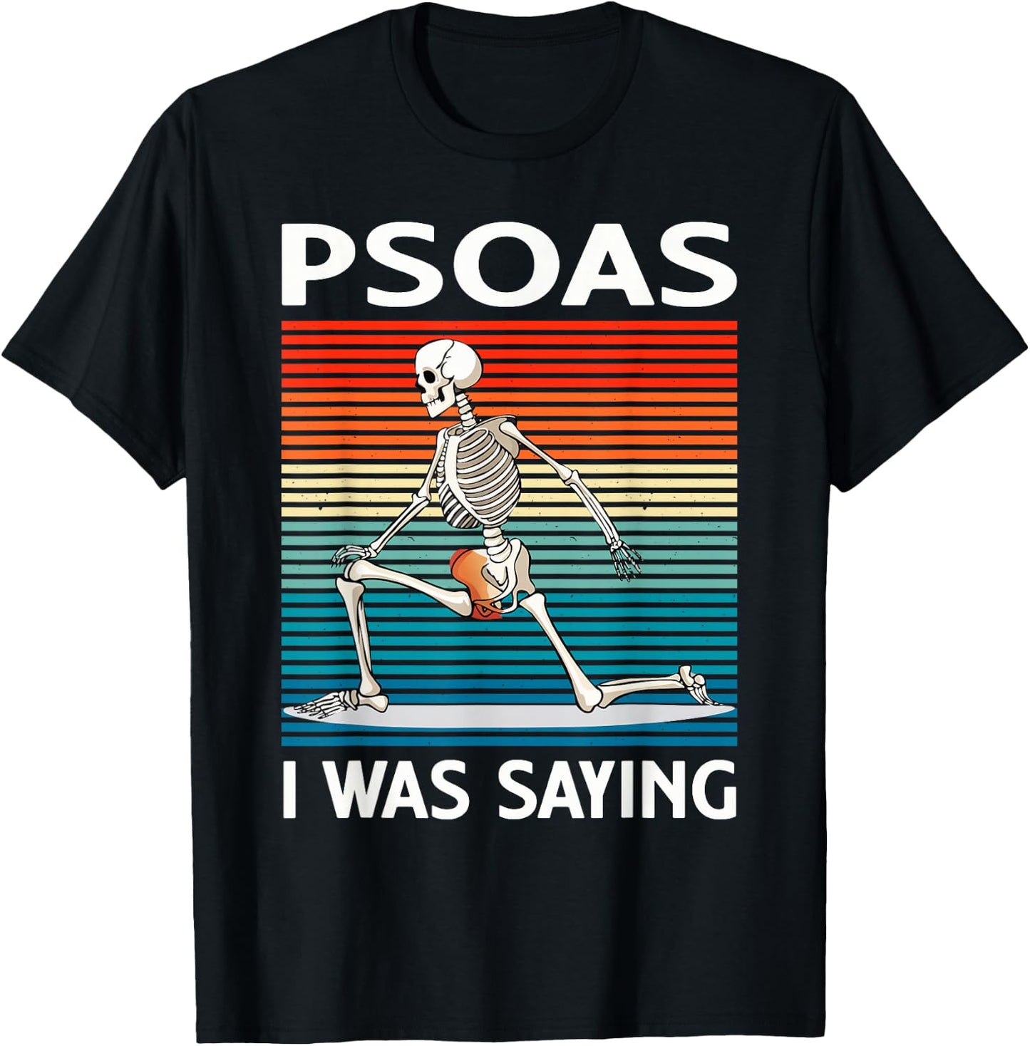 Funny Massage Therapist Psoas I was Saying Therapy Humor T-Shirt - T-Shirt | Black