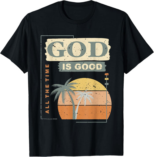 Cool Retro Christian Saying T Shirt God Is Good All The Time T-Shirt - T-Shirt | Black