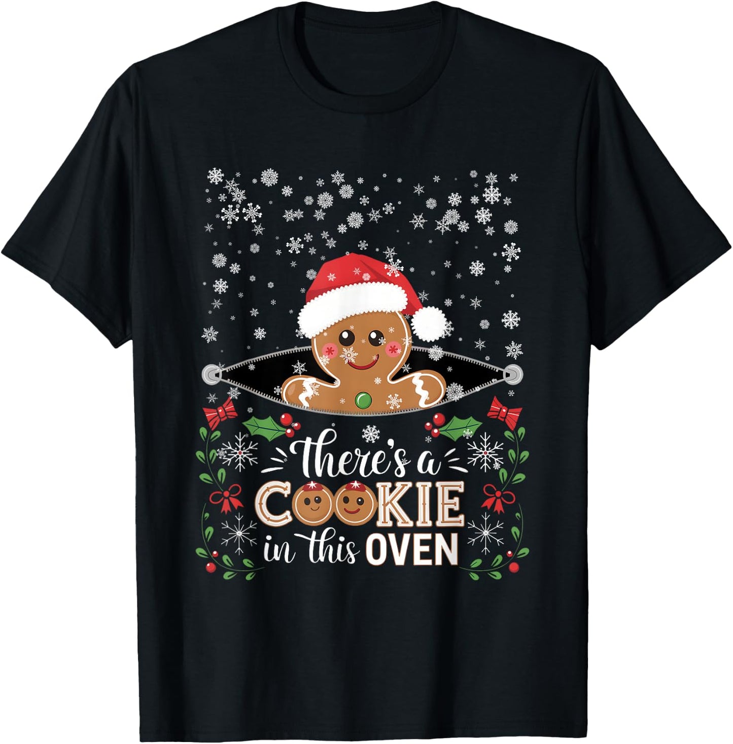 Theres A Cookie In This Oven Christmas Pregnancy Gingerbread T-Shirt - T-Shirt | Black