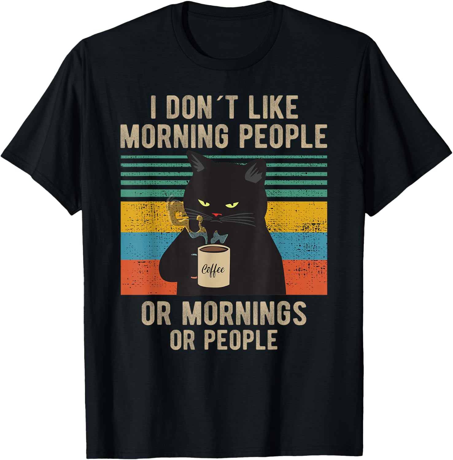 I Hate Morning People And Mornings And People Coffee Cat T-Shirt - T-Shirt | Black