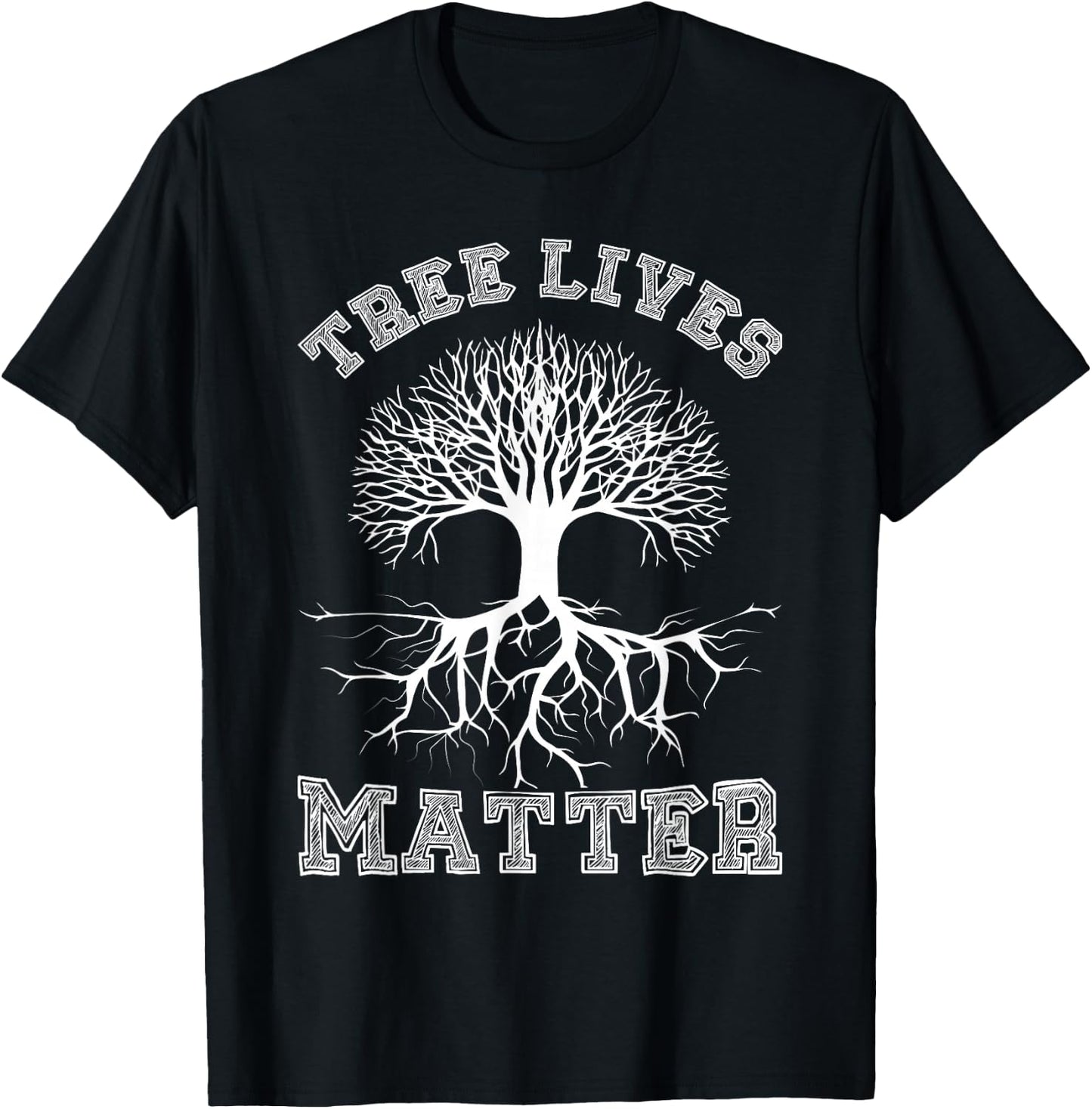 Save The Trees Tree Lives Matter Arbor Day T-Shirt - T-Shirt | Black
