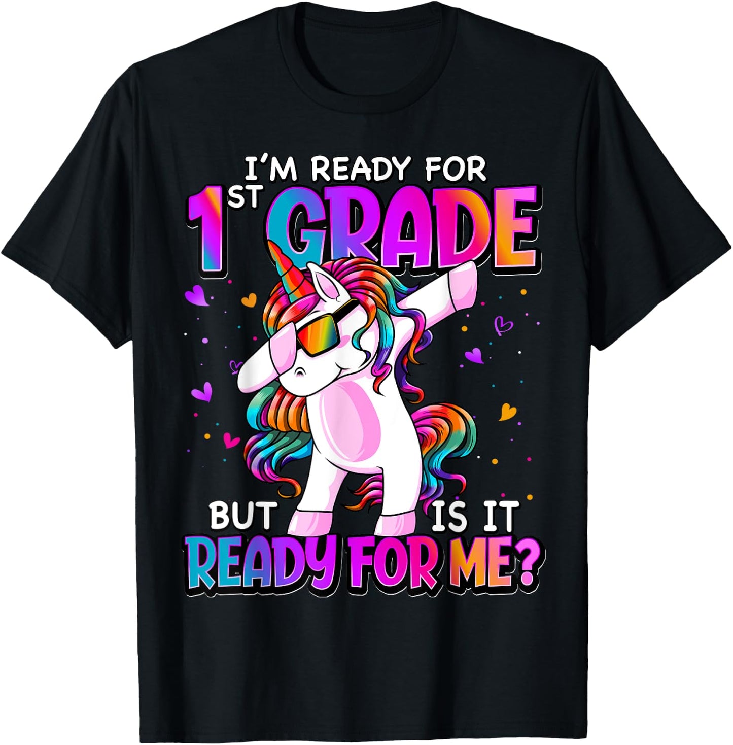 I'm Ready For 1st Grade Back To School 1st Grade Girls T-Shirt - T-Shirt | Black