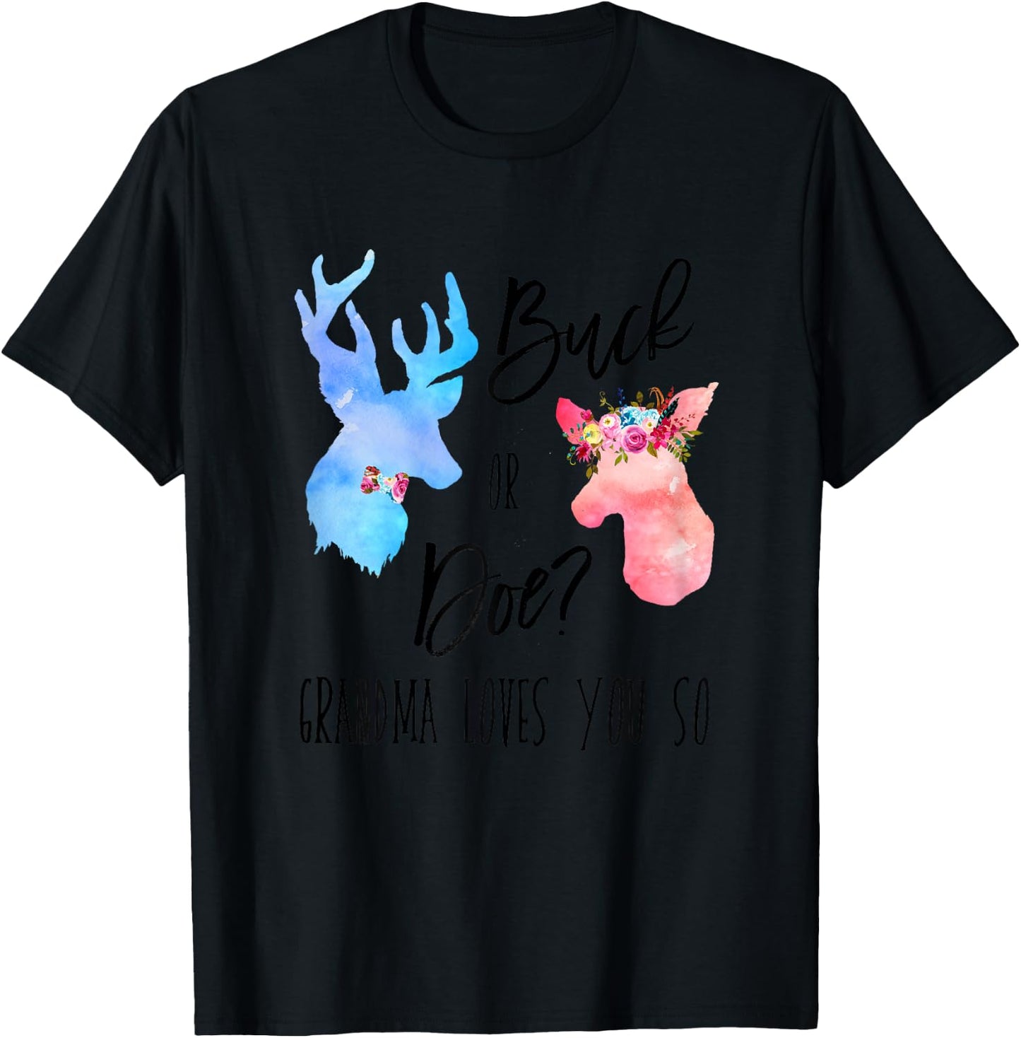 Buck Or Doe Grandma Loves You So Gender Reveal Shirt Boho T-Shirt - T-Shirt | Black