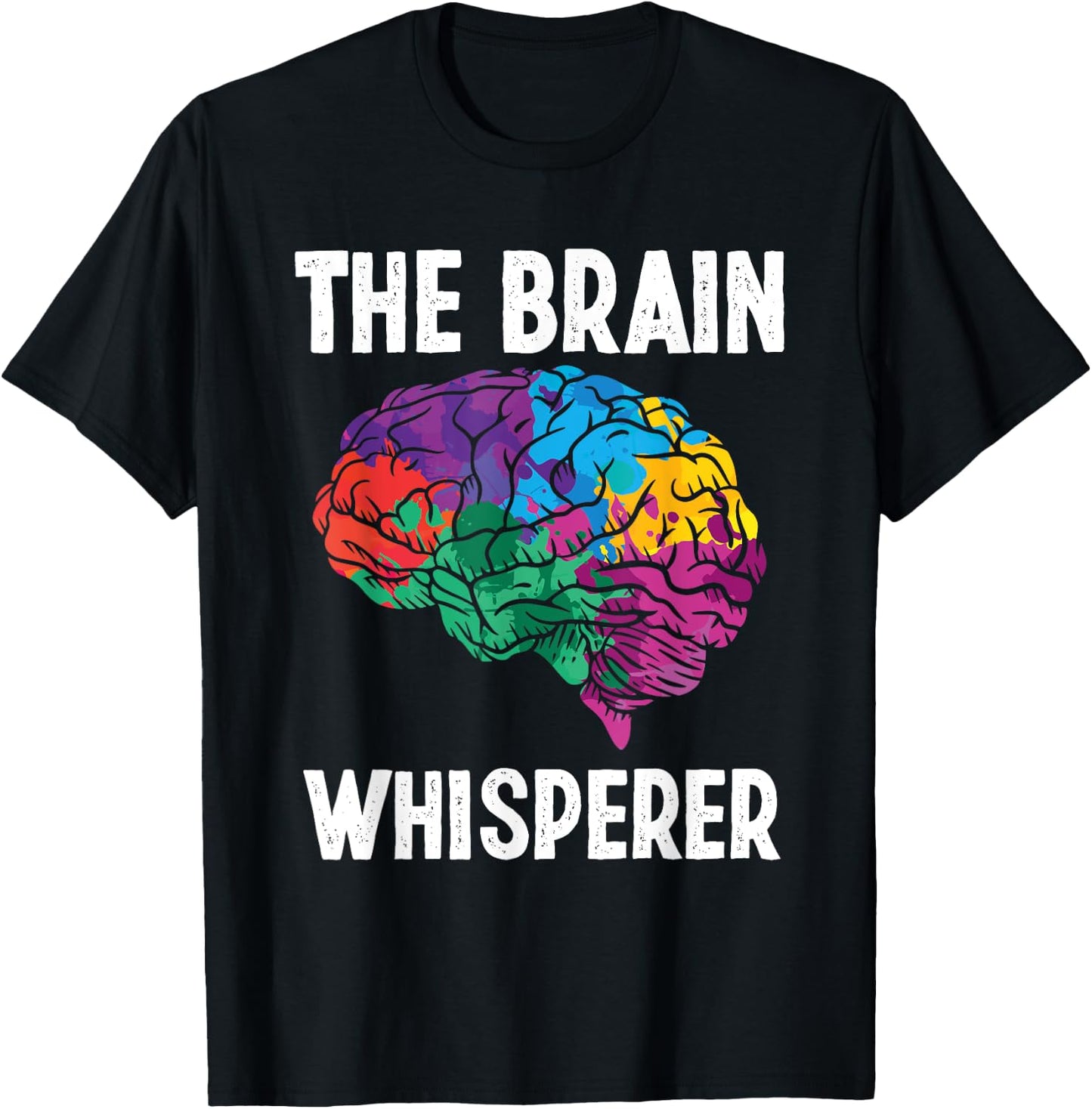 Neurologist Brain Whisperer Scan Neurosurgeon Neurons T-Shirt - T-Shirt | Black
