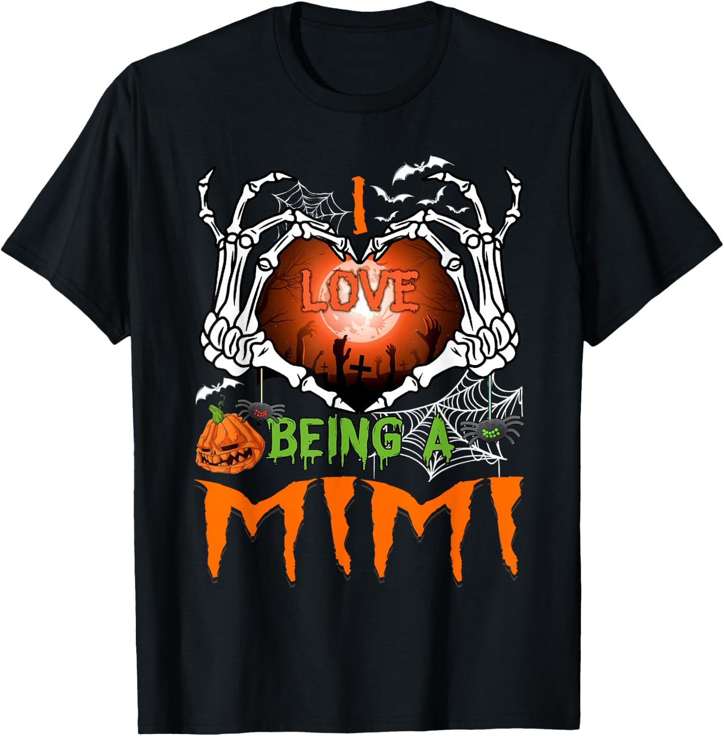 I Love Being A Mimi Spooky Season Halloween T-Shirt - T-Shirt | Black