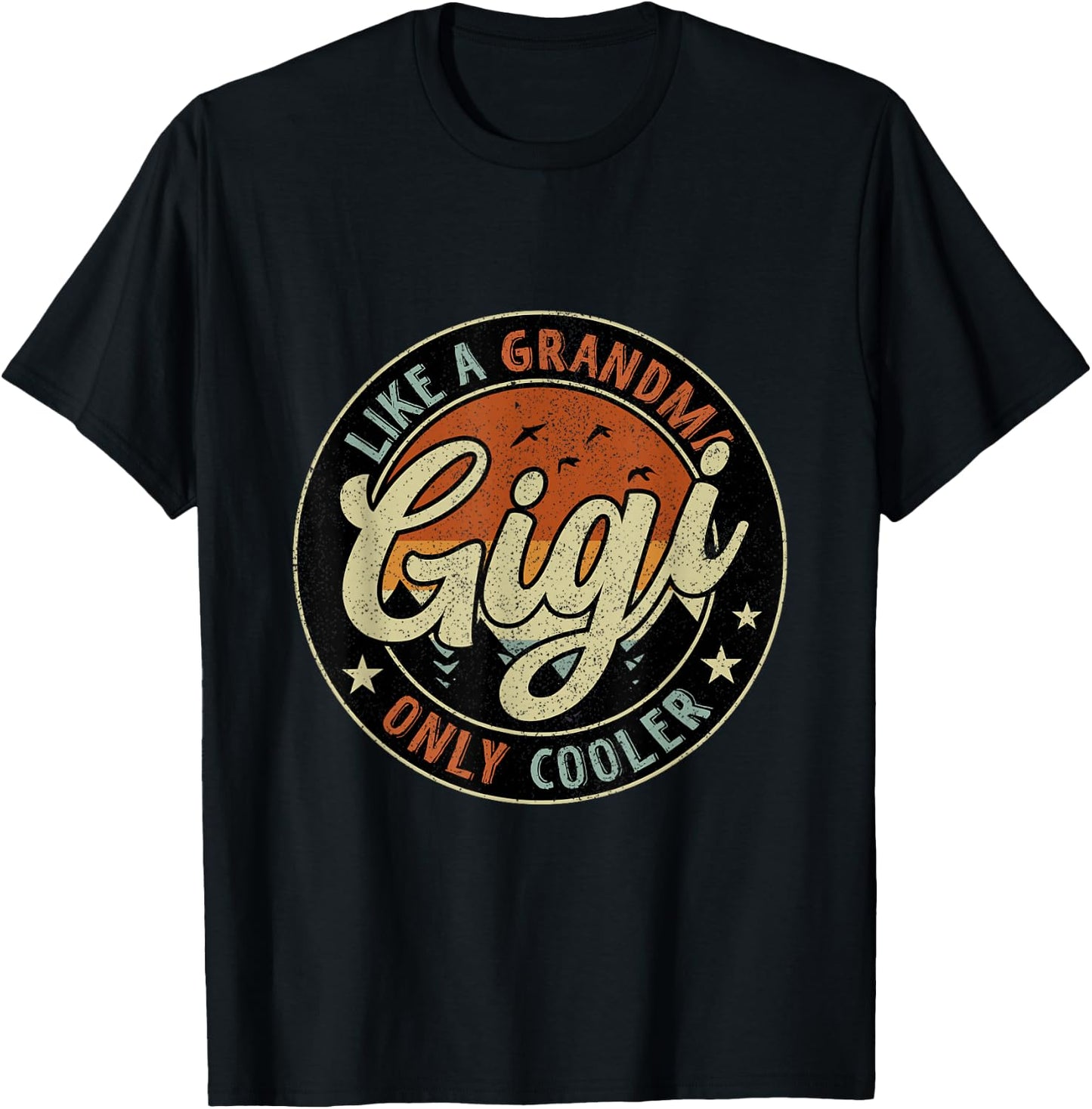 Gigi Like A Grandma Only Cooler Retro Mother's Day T-Shirt - T-Shirt | Black