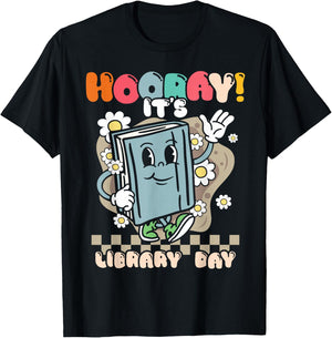 Book Reading Teacher Hooray its Library Day School Librarian T-Shirt - T-Shirt | Black