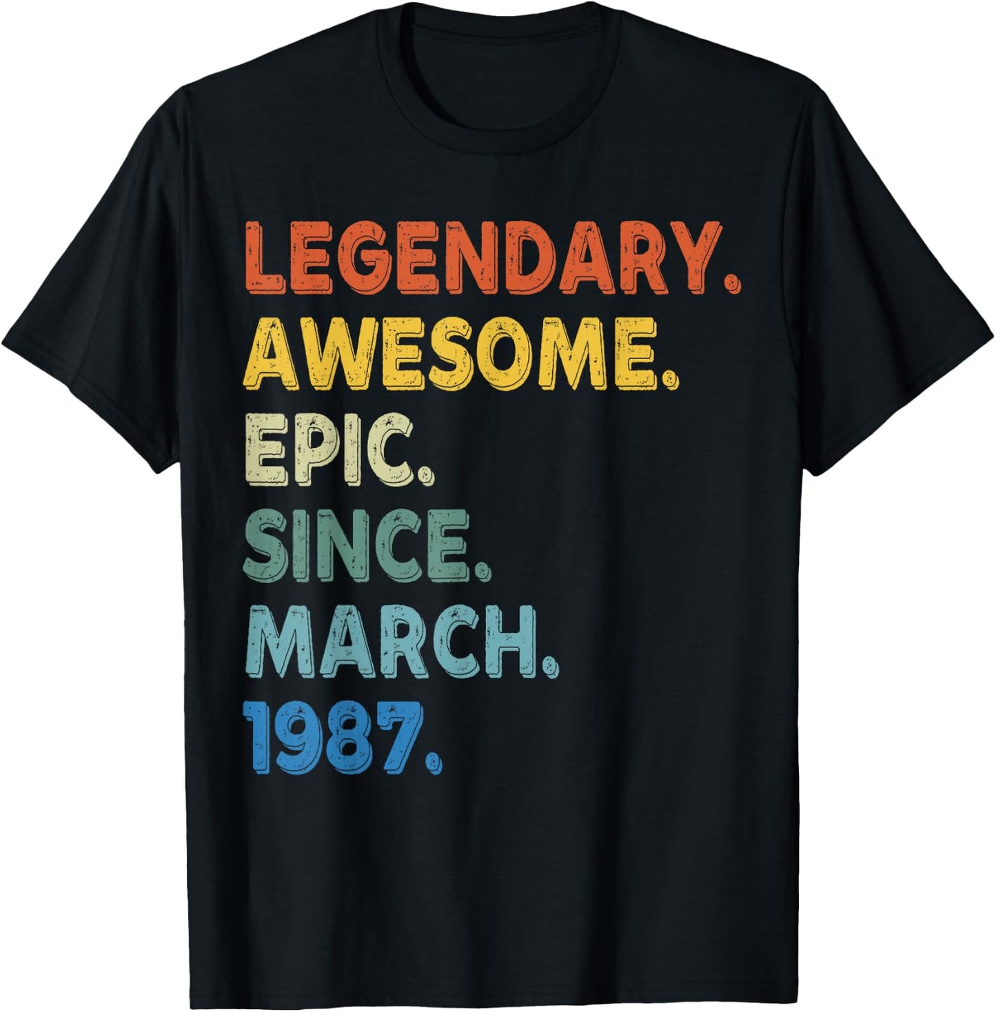 Legendary Awesome Epic Since March 1987 Birthday Vintage T-Shirt - T-Shirt | Black