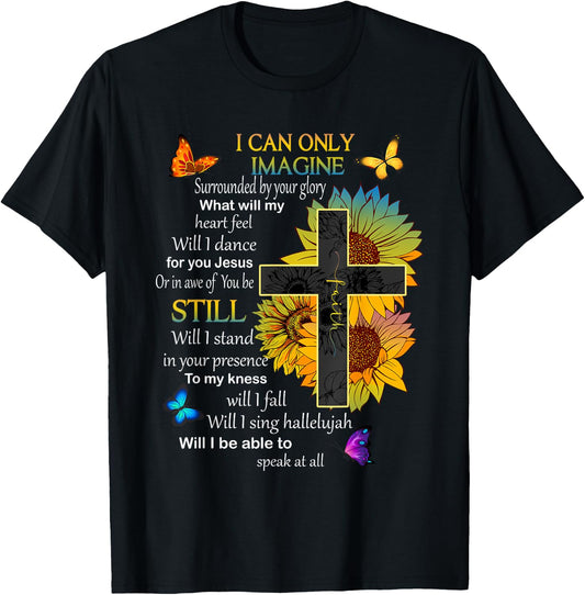 I Only Can Imagine Faith Christian Faith Jesus God Lovers T-Shirt - T-Shirt | Black