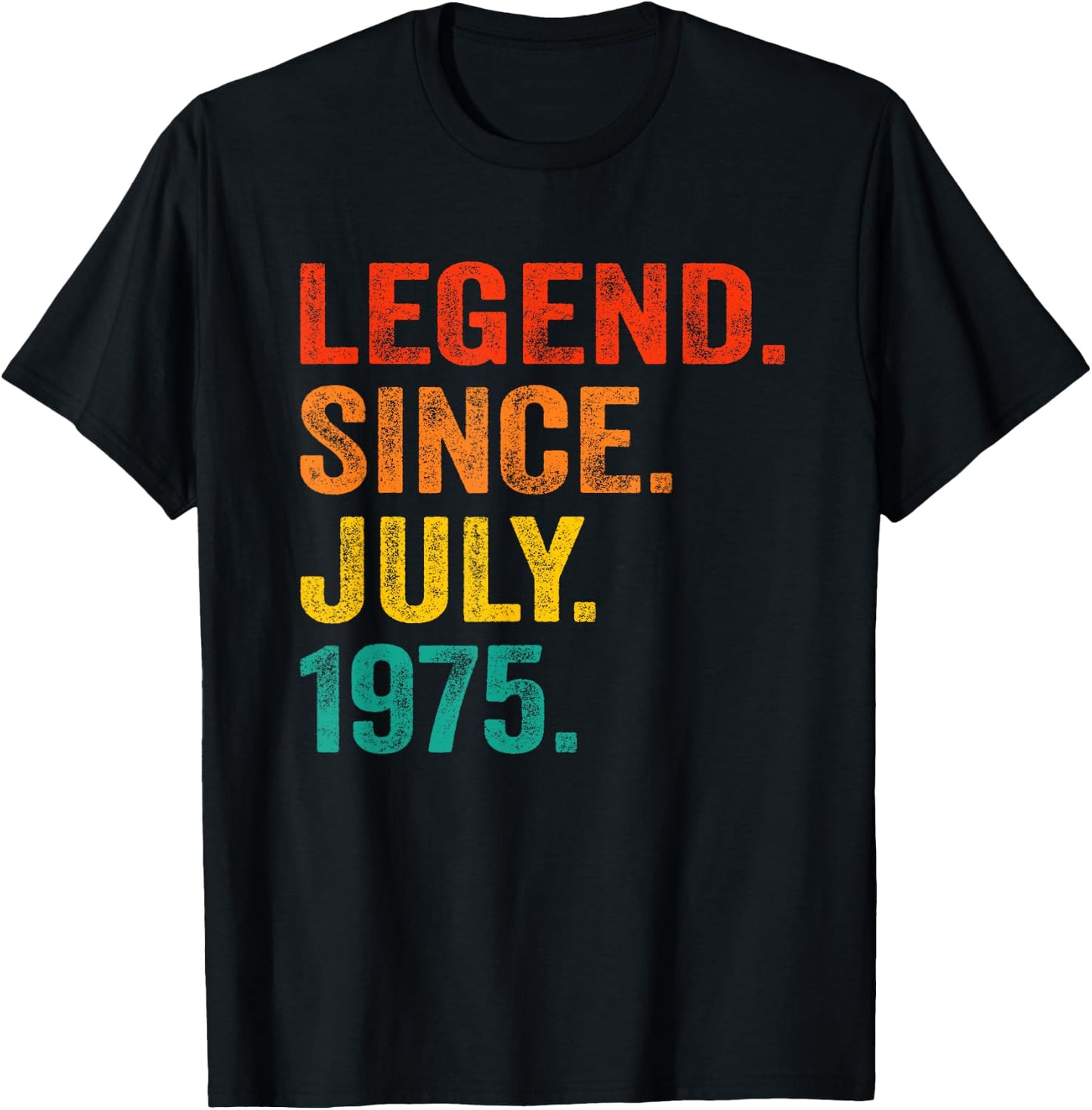 50th Birthday Legend Since July 1975 50 Years Old Vintage T-Shirt - T-Shirt | Black