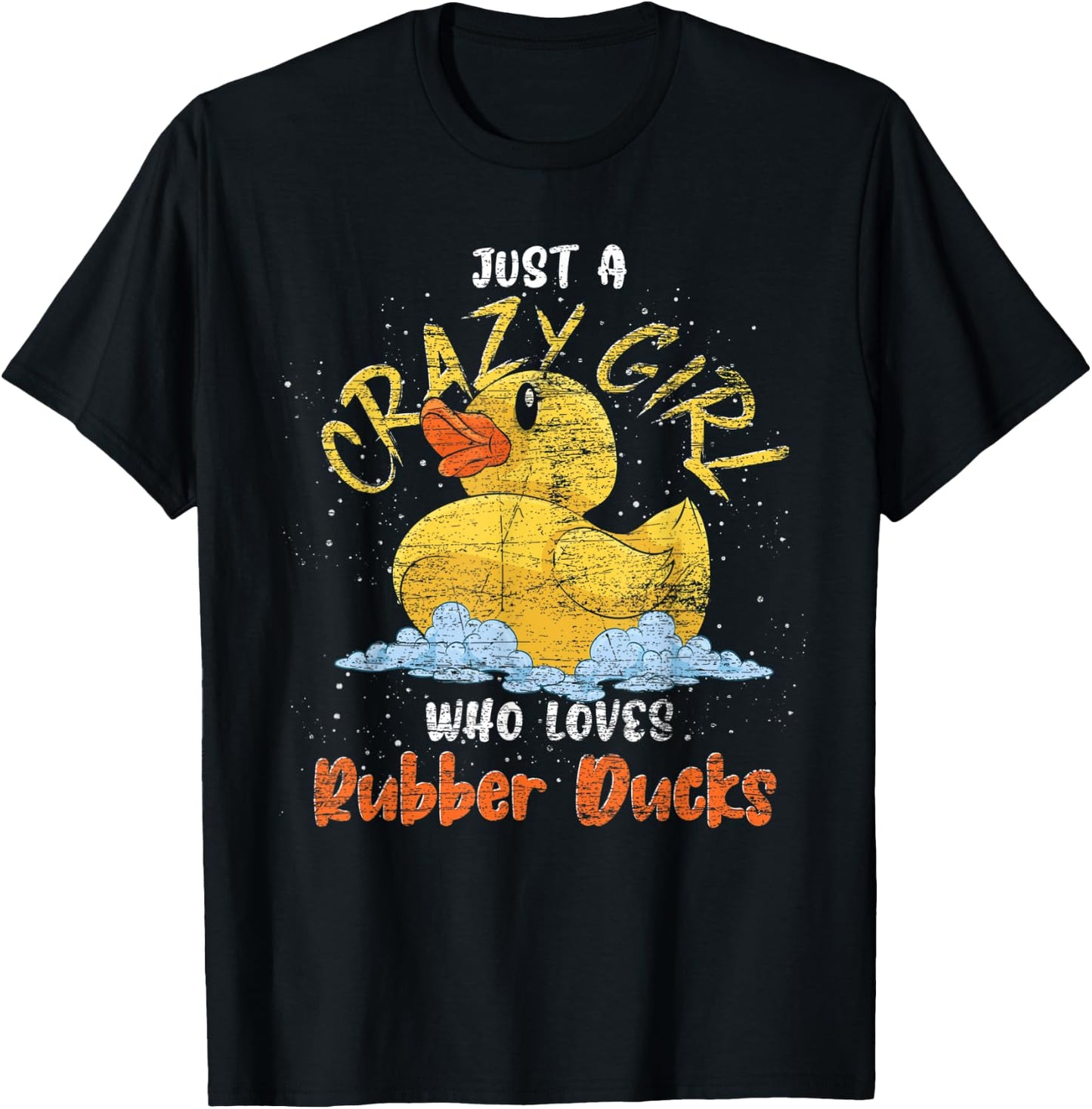 Just A Crazy Girl Who Loves Rubber Ducks Women Rubber Duck T-Shirt - T-Shirt | Black