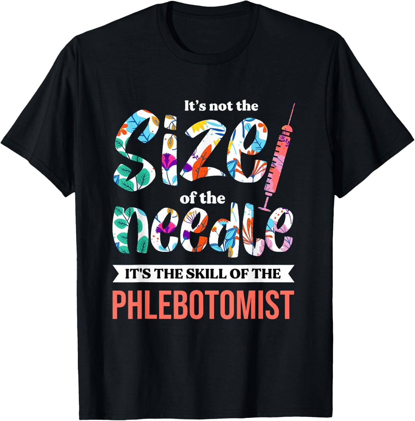 Phlebotomist Skill Syringe Phlebotomy Medical Nurse Blood T-Shirt - T-Shirt | Black