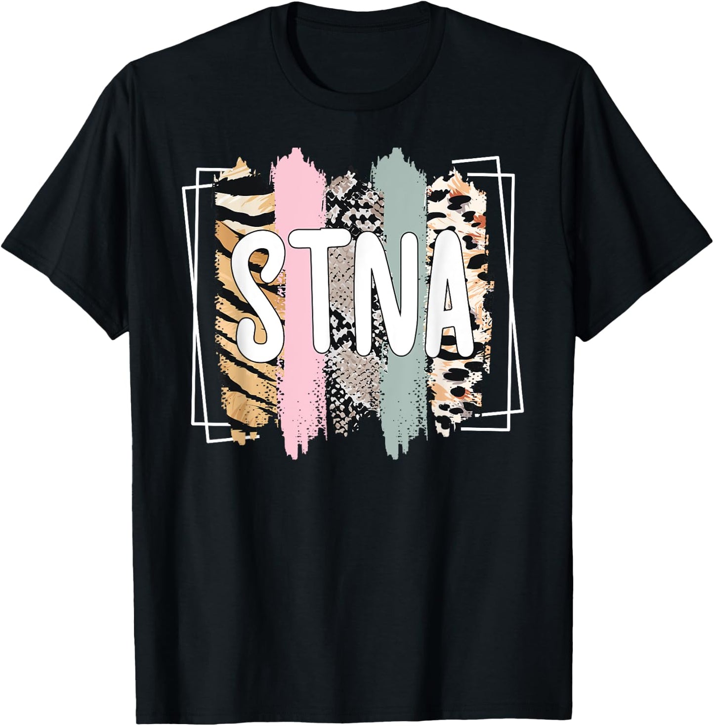STNA Appreciation State Tested Nursing Assistant T-Shirt - T-Shirt | Black