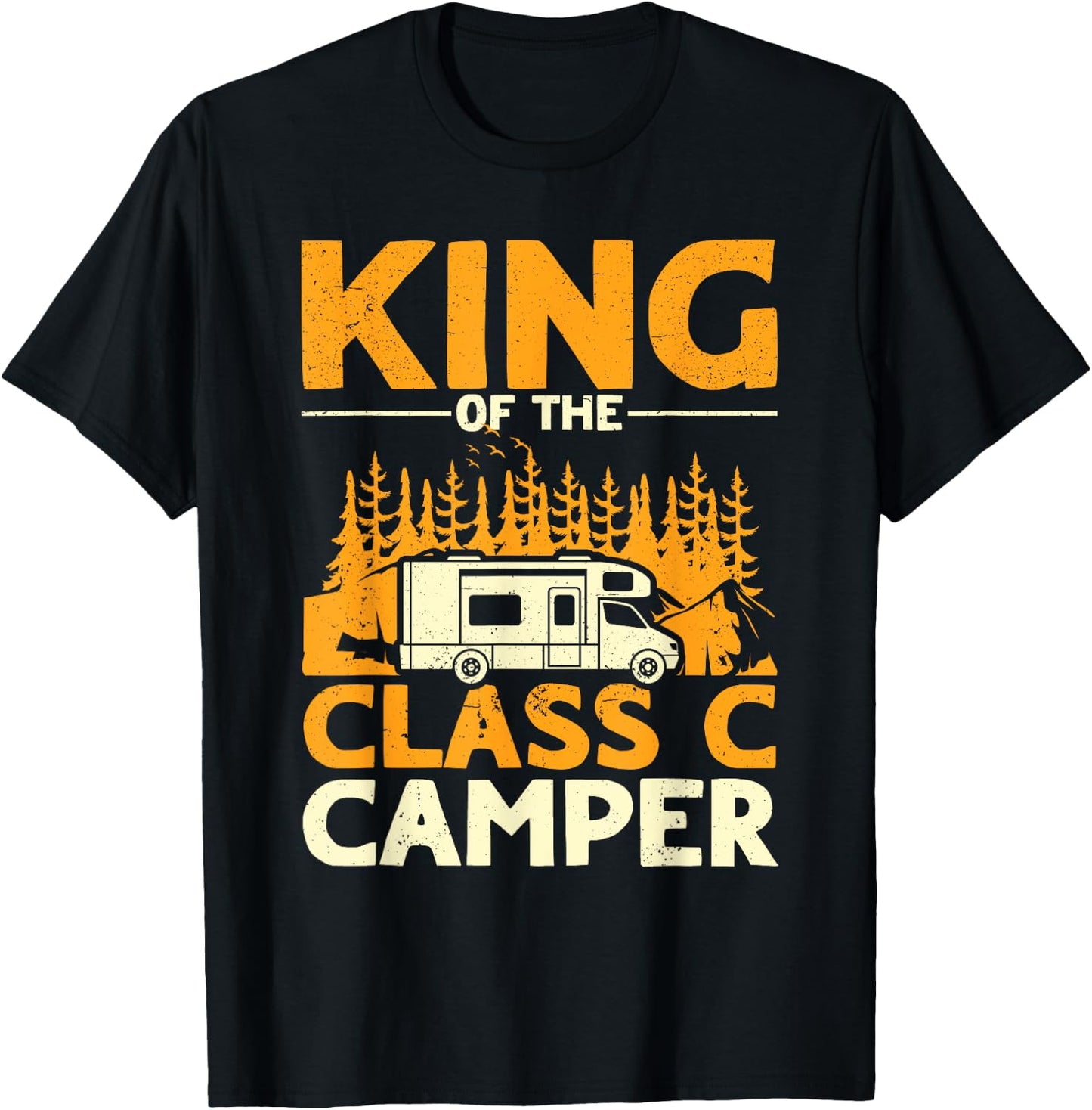 Funny King of the Class C RV Camper Camping Men T-Shirt - T-Shirt | Black