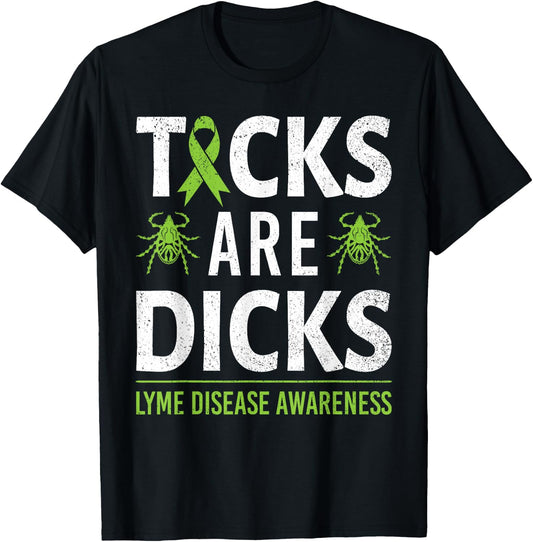 Ticks are Dicks Lyme Disease Awareness Ribbon Funny T-Shirt - T-Shirt | Black