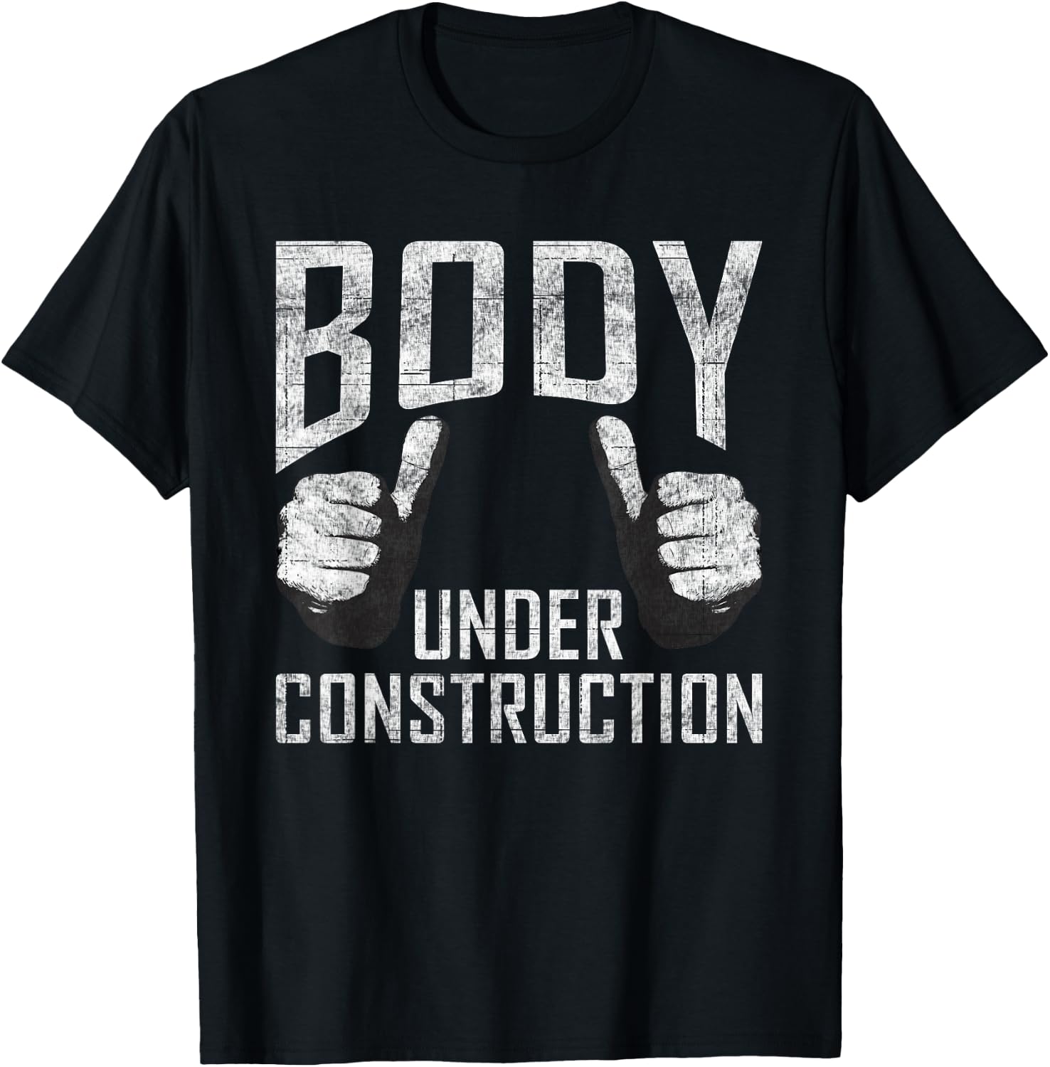 Body under Construction Gym Workout Bodybuilding T-Shirt - T-Shirt | Black