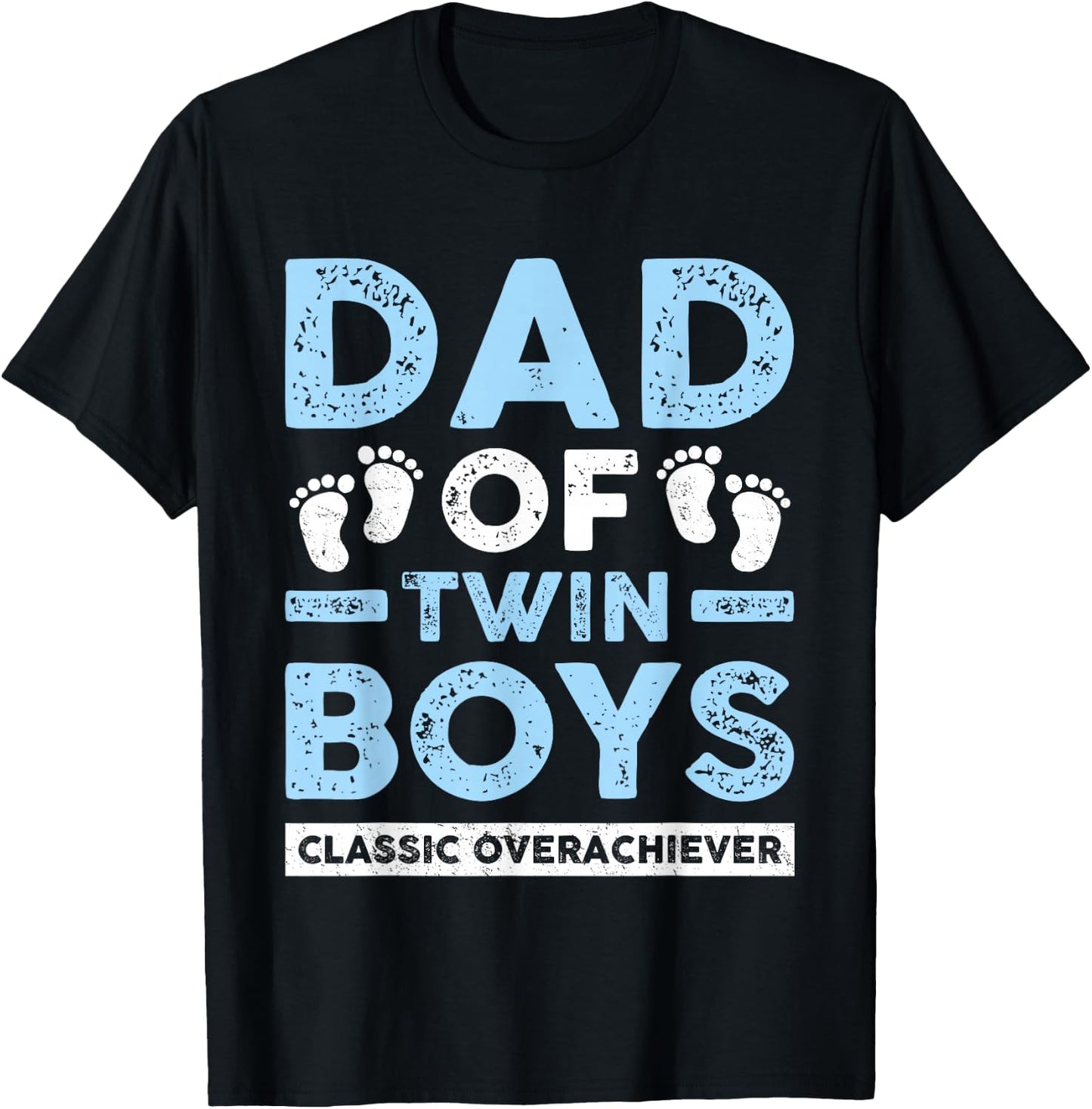 Dad Of Twin Boys Classic Overachiever Funny Twin Dad Father T-Shirt - T-Shirt | Black
