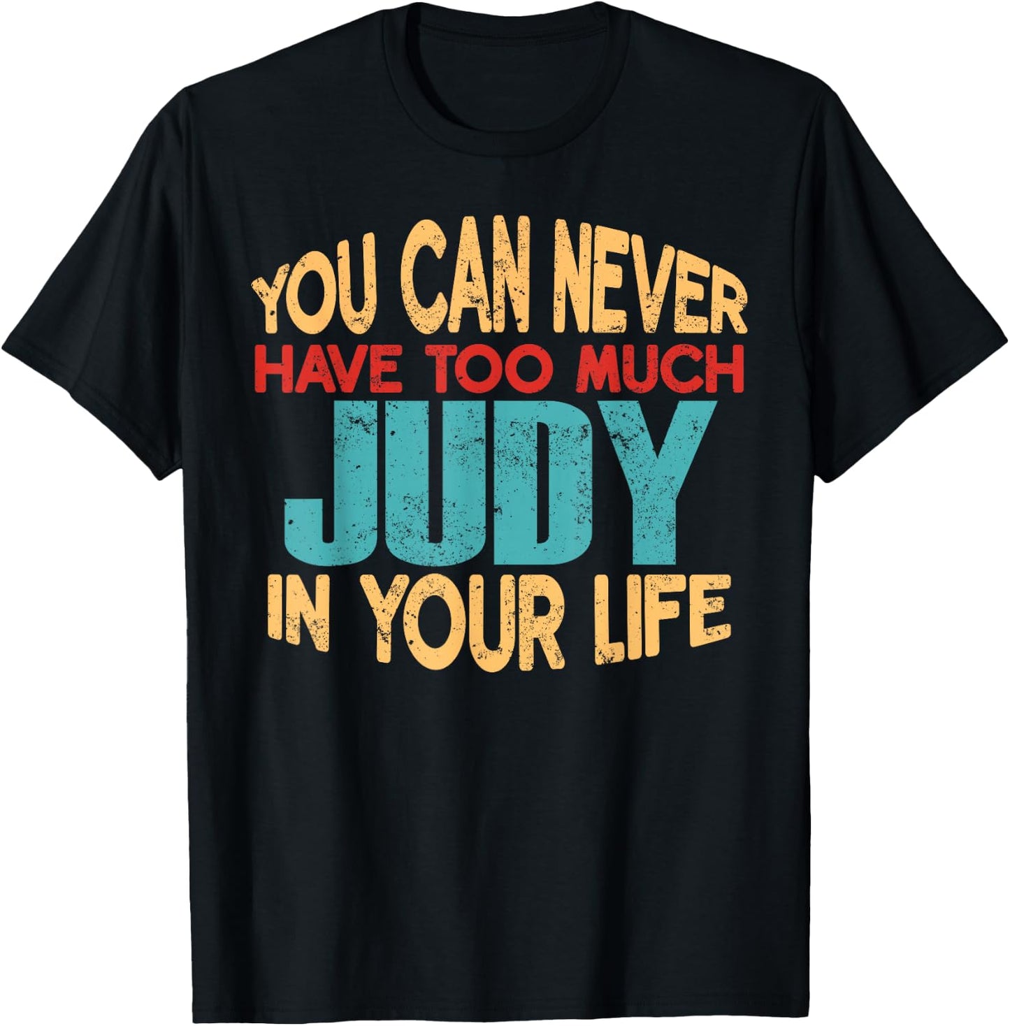 Funny Judy Personalised First Name Joke Item T-Shirt - T-Shirt | Black