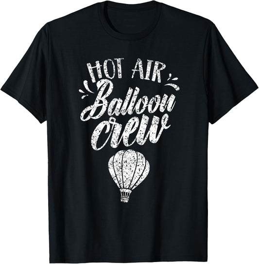 Hot Air Balloon Crew Ballooning Pilot Team T-Shirt - T-Shirt | Black