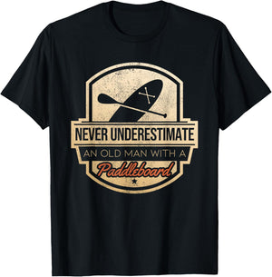 Never Underestimate An Old Man With A Paddleboard T-Shirt - T-Shirt | Black