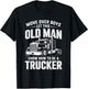 Move Over Boys Let This Old Man Trucker T-Shirt - T-Shirt | Black